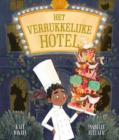 Het Verrukkelijke Hotel, Kate Davies - Gebonden - 9789461756077