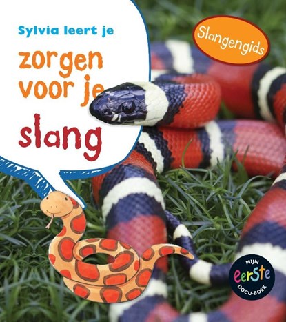Sylvia leert je zorgen voor je slang, Isabel Thomas - Ebook Adobe PDF - 9789461757227