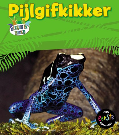 Pijlgifkikker, Anita Ganeri - Ebook - 9789461758651