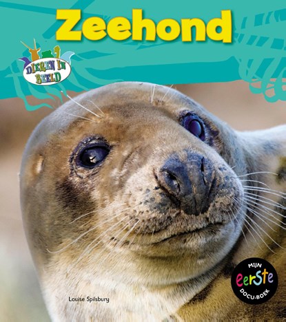 Zeehond, Louise Spilsbury - Ebook - 9789461758668