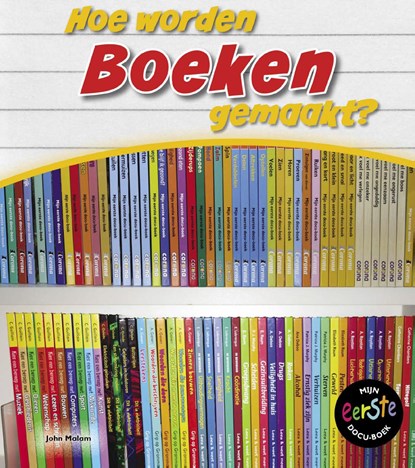 Hoe worden boeken gemaakt?, John Malam - Ebook - 9789461758897