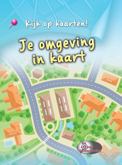 Je omgeving in kaart, Melanie Waldron - Ebook - 9789461759023