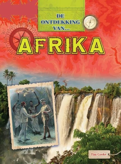 De ontdekking van...Afrika, Tim Cooke - Ebook Adobe PDF - 9789461759528