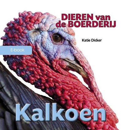 Kalkoen, Katie Dicker - Ebook Adobe PDF - 9789461759900