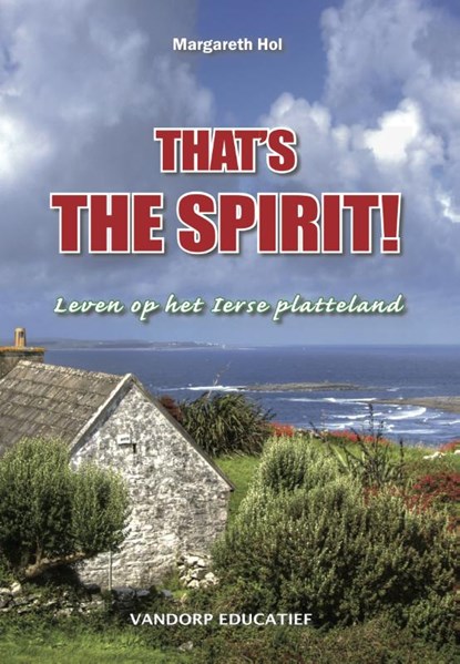 That's the spirit!, Margareth Hol - Paperback - 9789461850188
