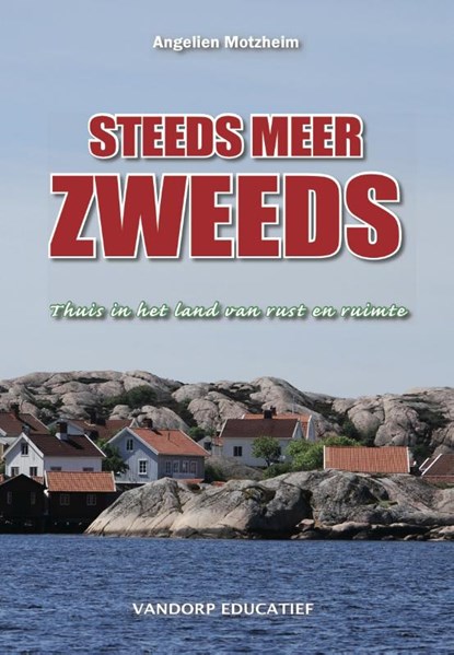 Steeds meer Zweeds, Angelien Motzheim-Bruning - Paperback - 9789461850225