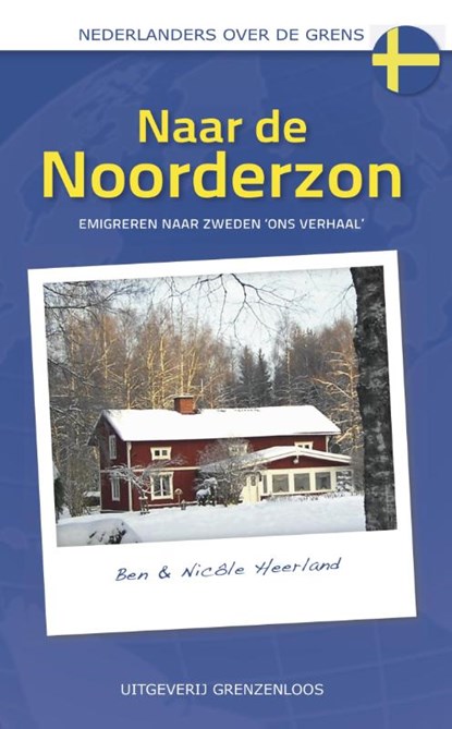 Naar de Noorderzon, Ben Heerland ; Nicole Heerland - Paperback - 9789461850935