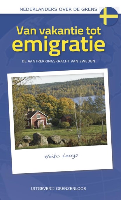 Van vakantie tot emigratie, Heiko Leugs - Paperback - 9789461851215