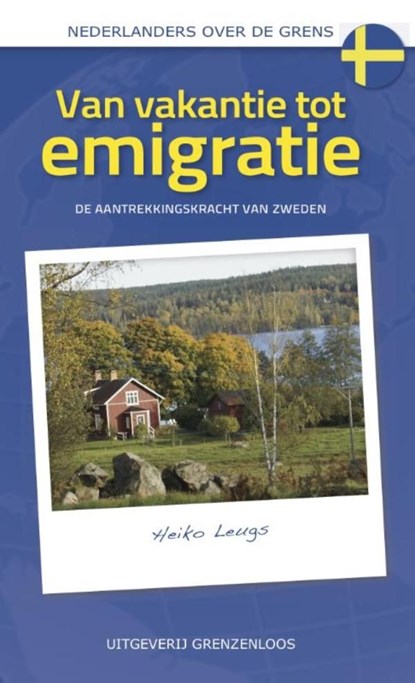 Van vakantie tot emigratie, Heiko Leugs - Ebook - 9789461851222