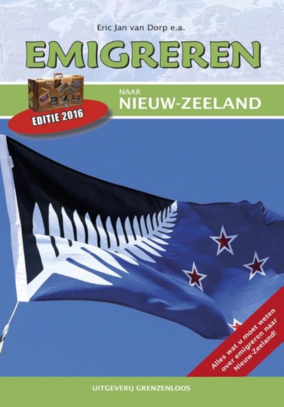 Emigreren naar Nieuw-Zeeland 2016, Eric Jan van Dorp - Paperback - 9789461851390