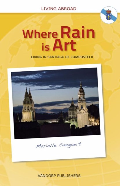 Where rain is art, Marielle Saegaert - Paperback - 9789461851444