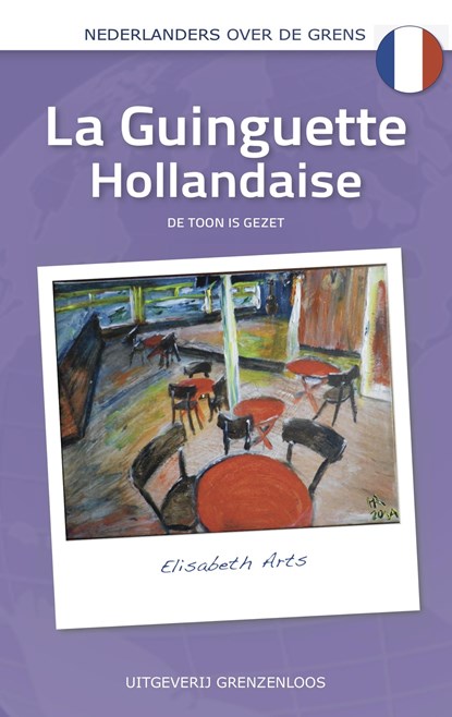 La guinguette Hollandaise, Elisabeth Arts - Ebook - 9789461851543