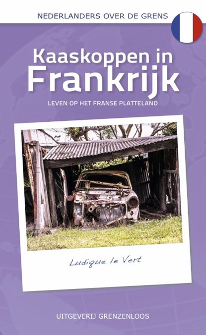 Kaaskoppen in Frankrijk, Ludique le Vert - Paperback - 9789461851758