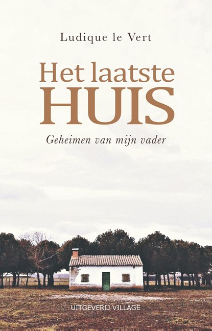 Het laatste huis, Ludique le Vert - Ebook - 9789461852236