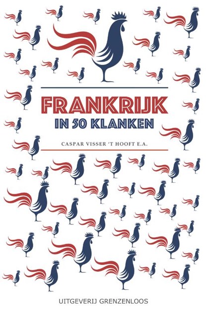 Frankrijk in 50 klanken, Caspar Visser 't Hooft - Paperback - 9789461852328