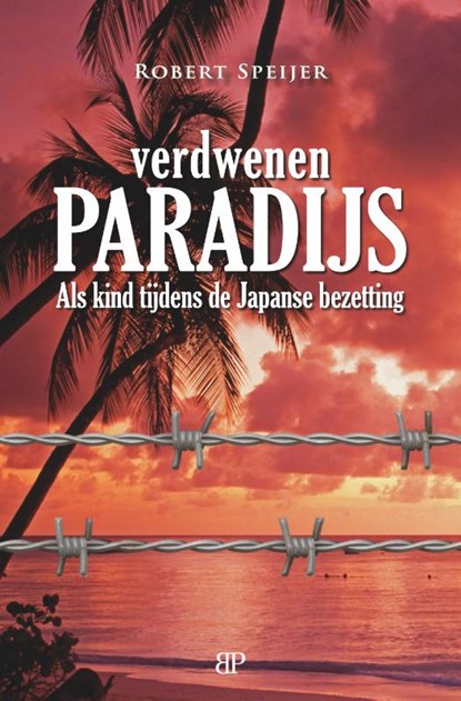 Verdwenen paradijs, Robert Speijer - Paperback - 9789461852540