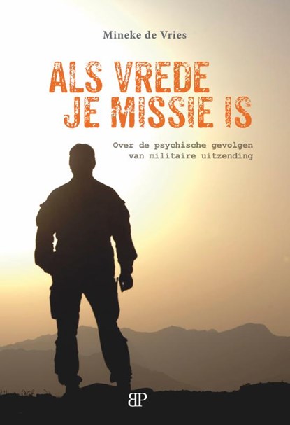Als vrede je missie is, Mineke de Vries - Paperback - 9789461852830