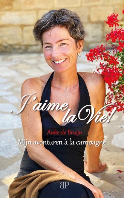 J'aime la Vie!, Anke de Bruijn - Paperback - 9789461852847