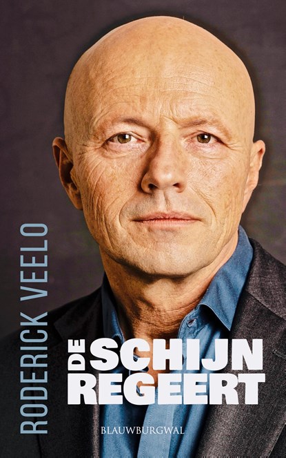 De schijn regeert, Roderick Veelo - Ebook - 9789461853264