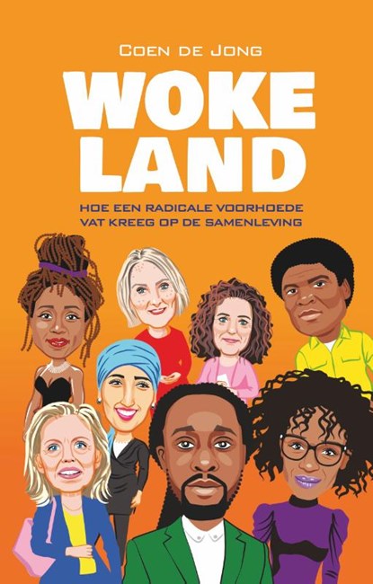 Wokeland, Coen de Jong - Paperback - 9789461853318