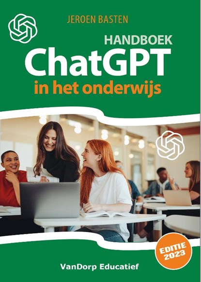 Handboek ChatGPT in het onderwijs, Jeroen Basten - Paperback - 9789461853387