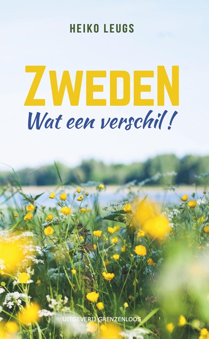Zweden. Wat een verschil!, Heiko Leugs - Ebook - 9789461853509