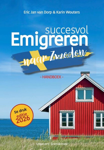 Succesvol emigreren naar Zweden, Eric Jan van Dorp ; Karin Wouters - Paperback - 9789461853660