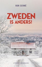 Zweden is anders! - Ron Serné - 9789461853677