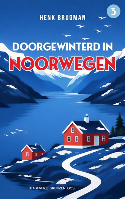 Doorgewinterd in Noorwegen, Henk Brugman - Paperback - 9789461853684