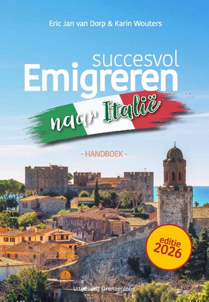 Succesvol emigreren naar Italië, Eric Jan van Dorp ; Karin Wouters - Paperback - 9789461853714