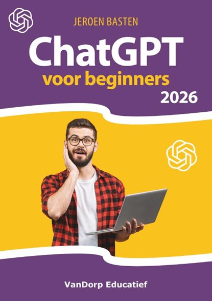 ChatGPT voor Beginners 2026, Jeroen Basten - Paperback - 9789461853738