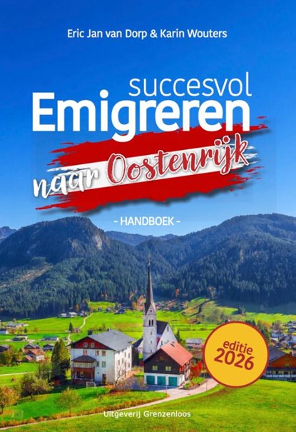Succesvol emigreren naar Oostenrijk, Eric Jan van Dorp ; Karin Wouters - Paperback - 9789461853868