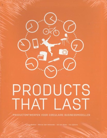 Products that last, Conny Bakker ; Marcel den Hollander ; Ed van Hinte ; Yvo Zijlstra - Paperback - 9789461865564