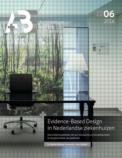 Evidence-Based design in Nederlandse ziekenhuizen, Marie Helene Herweijer-van Gelder - Paperback - 9789461866325