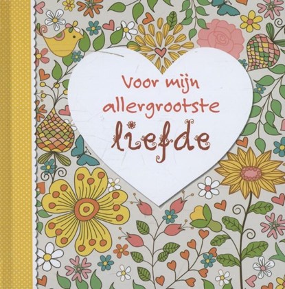 Voor mijn allergrootste liefde, Groh Verlag - Gebonden - 9789461882653