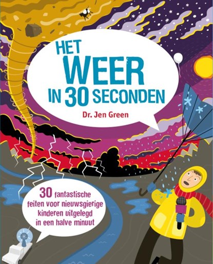 Het weer in 30 seconden, Jen Dr. Green - Paperback - 9789461886231