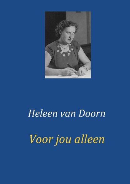 Voor jou alleen, Heleen van Doorn - Paperback - 9789461930866