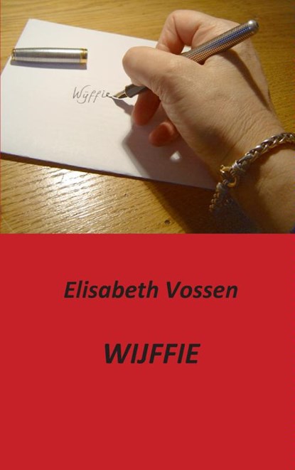 Wijffie, Elisabeth Vossen - Paperback - 9789461931986