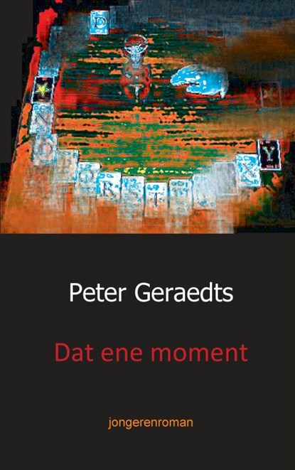 Dat ene moment, Peter Geraedts - Paperback - 9789461932174