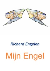 Mijn Engel - Richard Engelen - 9789461932402