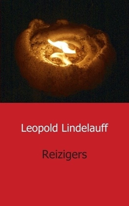 Reizigers, Leopold Lindelauff - Paperback - 9789461933782