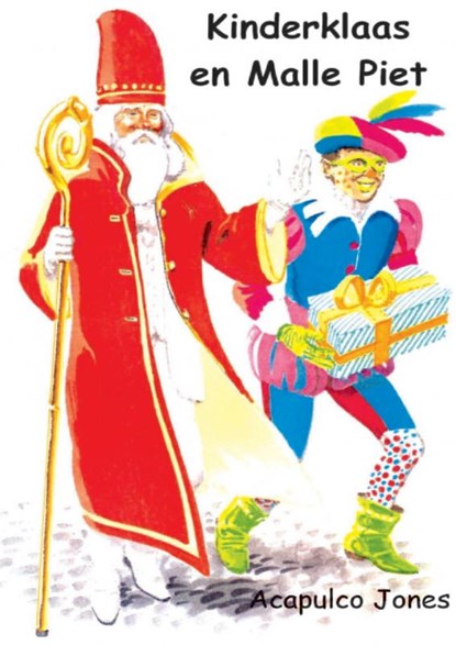Kinderklaas en Malle Piet, Acapulco Jones - Paperback - 9789461934086