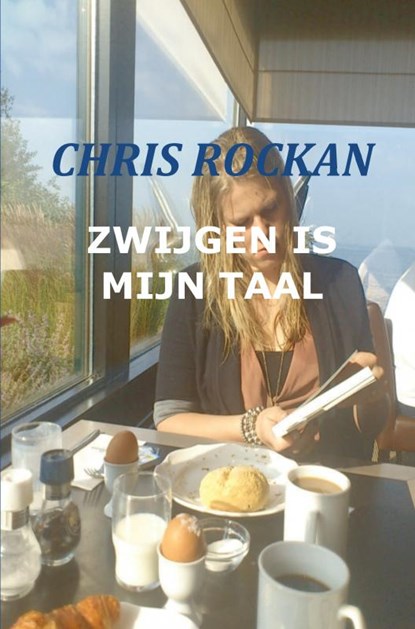 Zwijgen is mijn taal, Chris Rockan - Paperback - 9789461935281