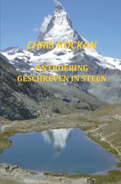 Ontroering geschreven in steen, Chris Rockan - Paperback - 9789461936066