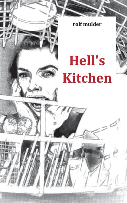 Hell's Kitchen, Rolf Mulder - Paperback - 9789461936639