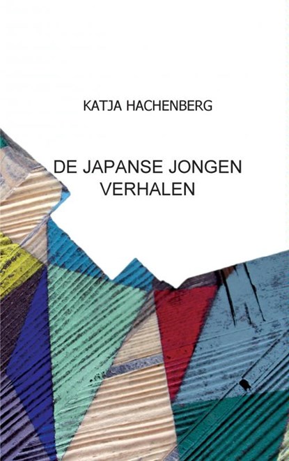 DE JAPANSE JONGEN VERHALEN, KATJA HACHENBERG - Paperback - 9789461938459