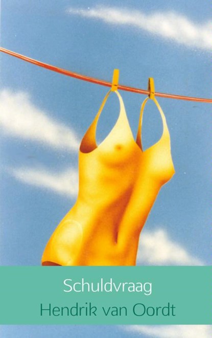 Schuldvraag, Hendrik van Oordt - Paperback - 9789461939333
