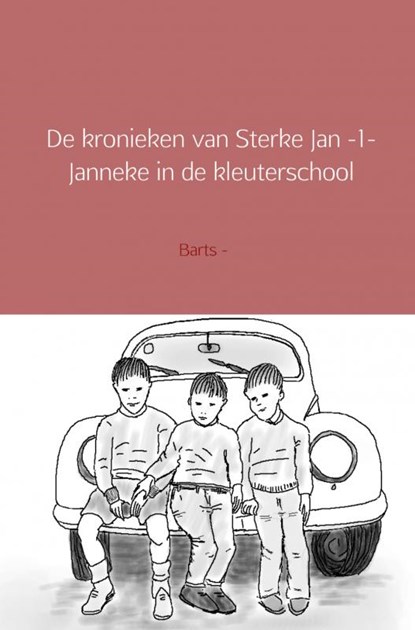 De kronieken van Sterke Jan 1, Barts - Paperback - 9789461939487