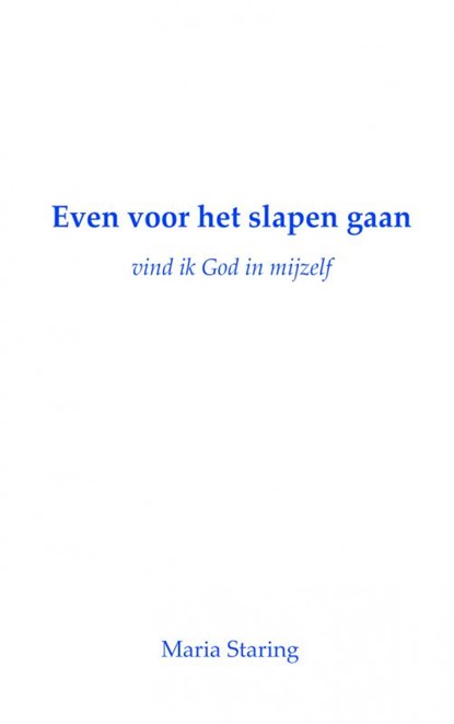 Even voor het slapen gaan, M. Staring - Paperback - 9789461939531