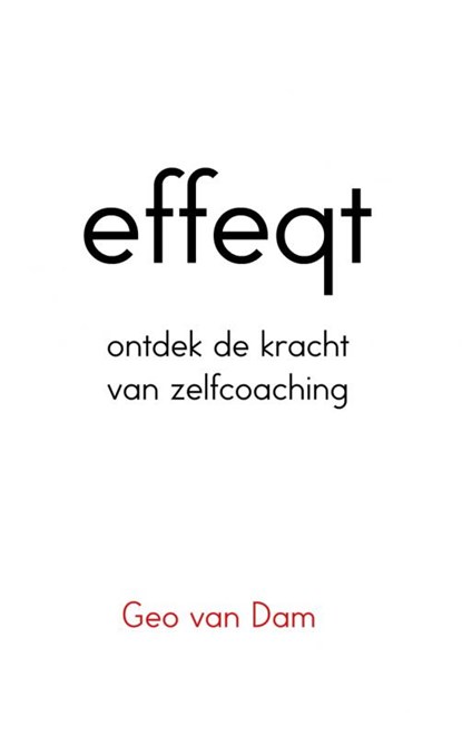 effeqt, Geo van Dam - Paperback - 9789461939579